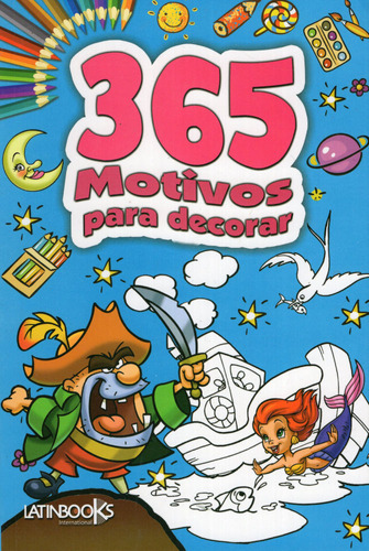 Libro: 365 Motivos Para Decorar / Latinbooks