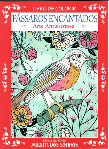 Livro Pintura  Adulto Pássaros Encantados Arte Antiestresse