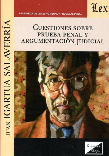 Cuestiones Sobre Prueba Penal Y Argumentacion Juridica - Iga