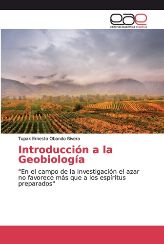 Libro: Introducción A La Geobiología:  En El Campo De La El 