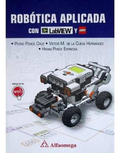 Robotica Aplicada Con Labview Y Lego 1ed.