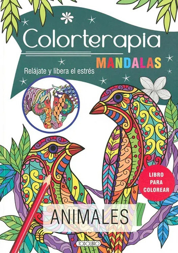 Color Terapia Mandalas Animales Relájate Libera El Estrés