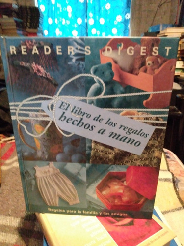 El Libro De Los Regalos Hechos A Mano Reader's Digest