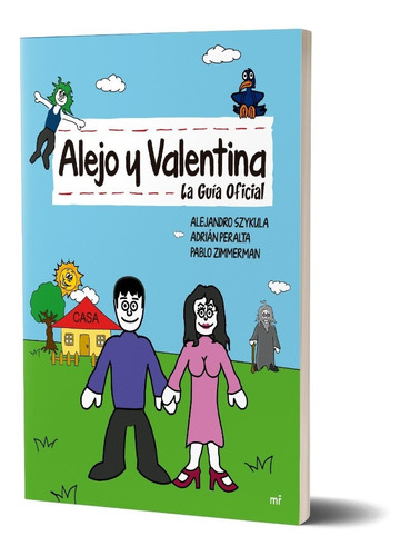 Imagen 1 de 4 de Alejo Y Valentina. La Guía Definitiva De Alejandro Szykula