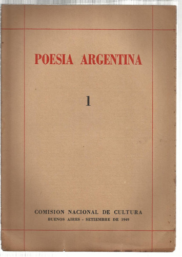 Poesía Argentina: Nro 1. Bs.as., 1949.