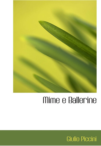 Libro: Mime E Ballerine (italian Edition)