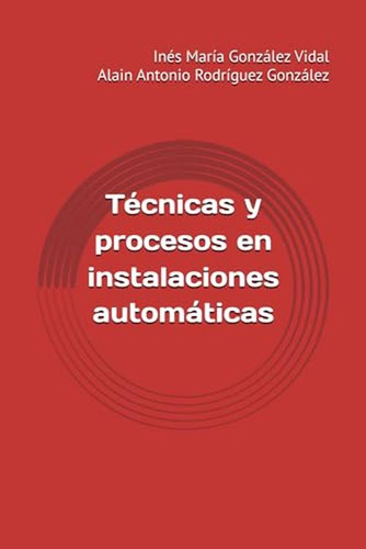 Technics And Process In Automatic Installations (sistemas E)
