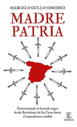 Libro Madre Patria - Marcelo Gullo Omodeo