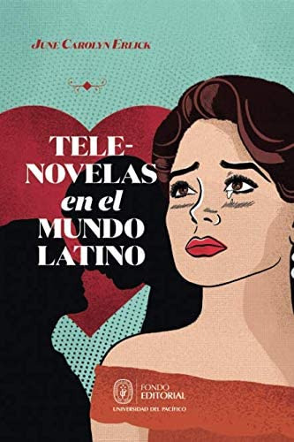 Libro: Telenovelas En El Mundo Latino (spanish Edition)