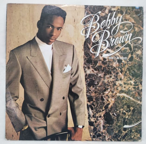 Bobby Brown Don't Be Cruel