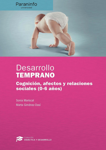 Desarrollo Temprano - Mariscal Altares, Sonia