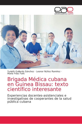 Libro: Médica Cubana En Guinea Bissau: Texto Científico Inte