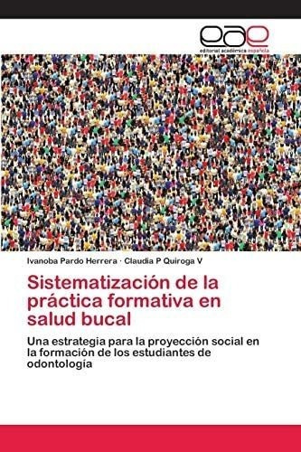 Libro: Sistematización De La Práctica Formativa En Salud U