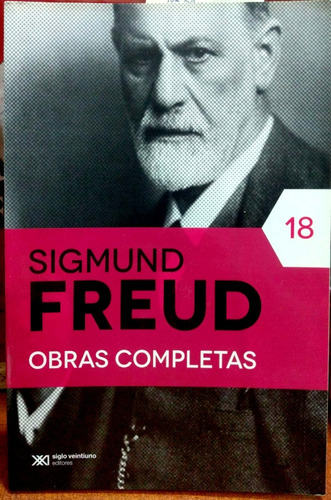 Obras Completas 18 Freud Siglo Veintiuno Nuevo*