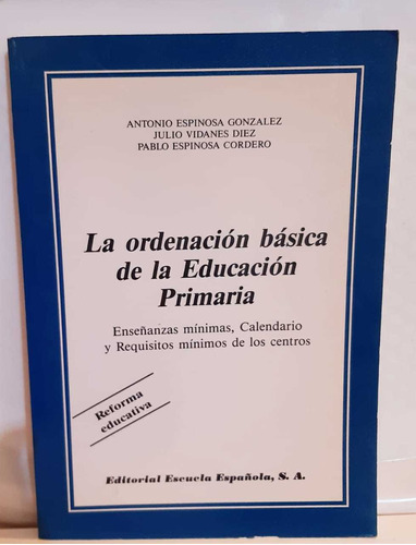 La Ordenación Básica  De La Educacion Primaria. Enseñanzas