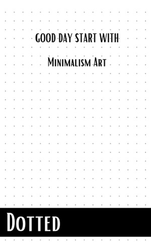 Libro: Good Day Start With Minimalism Art,minimalism Art, Pr