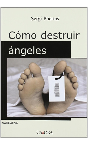 Como Destruir Angeles