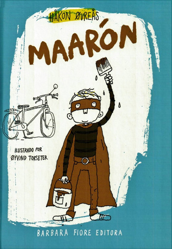 Maaron, de Hakon Ovreas. Editorial Barbara Fiore Editoria, tapa blanda, edición 1 en español