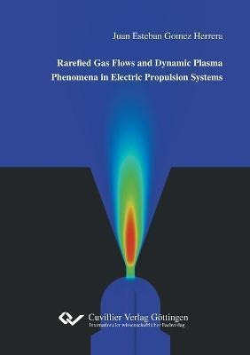 Libro Rarefied Gas Flows And Dynamic Plasma Phenomena In ...