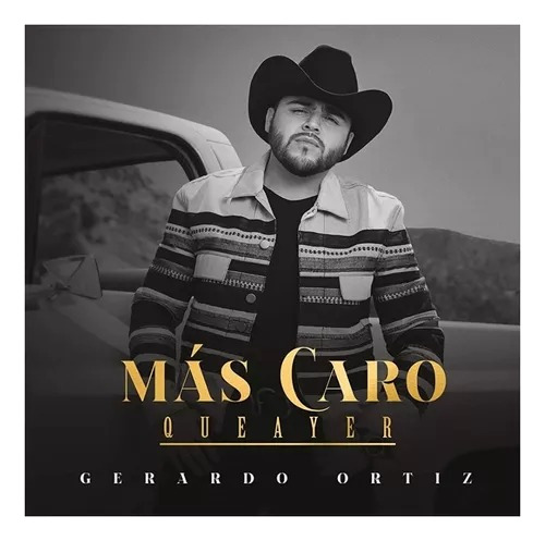 Gerardo Ortiz Mas Caro Que Ayer Cd