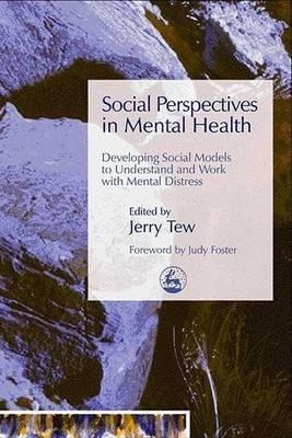 Social Perspectives In Mental Health - Judy Foster (paper...