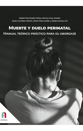 Muerte Y Duelo Perinatal Manual Teorico Practico - Corriller