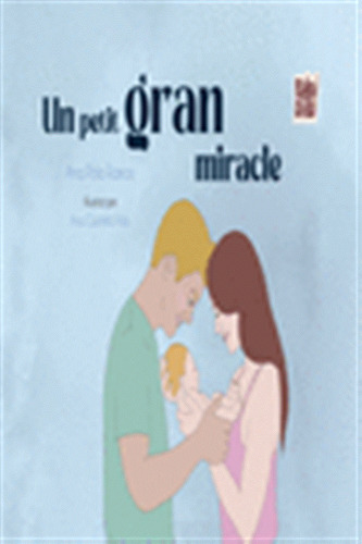 Un Petit Gran Miracle - Polo Ramos, Ana