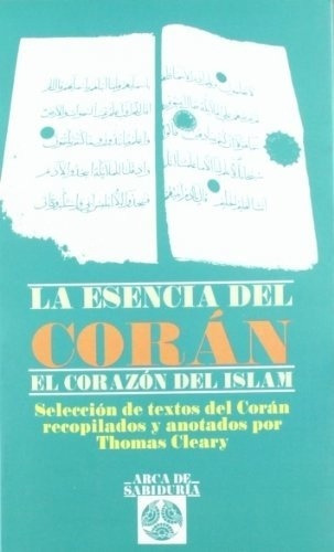 La Esencia Del Coran El Corazon Del Islam - Cleary,, De Cleary, Thomas. Editorial Edaf En Español