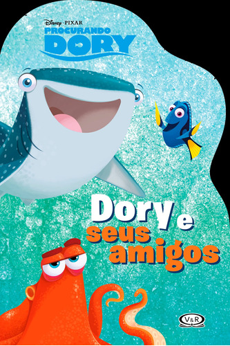 Dory e seus amigos (procurando Dory) – livro recortado, de Disney. Vergara & Riba Editoras, capa mole em português, 2016