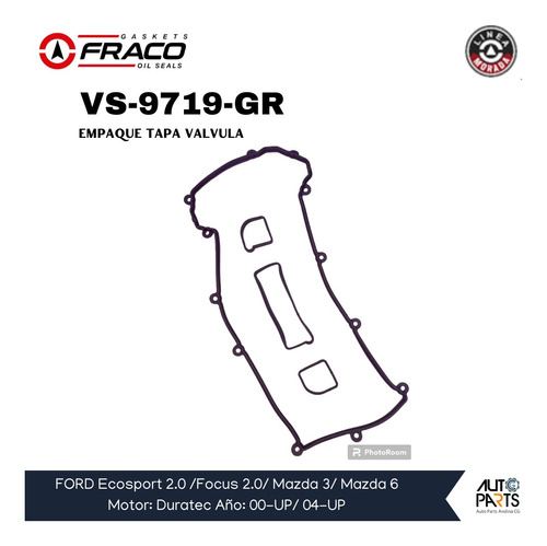 Empaque Tapa Valvula Ecosport 2.0/ Mazda 3 Y 6 Marca Fraco