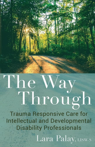 Libro: The Way Through: Trauma Responsive Care For Intellect