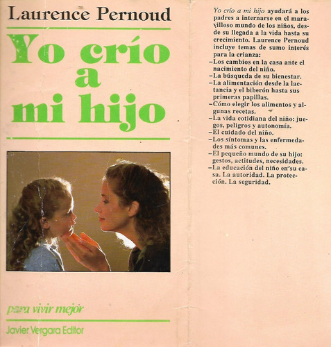 Yo Crio A Mi Hijo - Laurence Pernoud - Clasico 