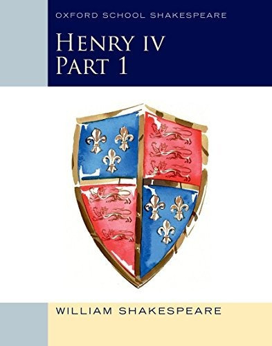 Henry Iv Part 1 School Shakespeare  - Shakespeare William