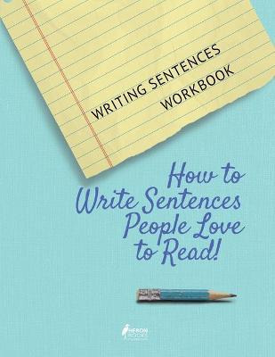 Libro Writing Sentences Workbook : How To Write Sentences...