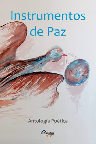 Instrumentos De Paz: Antologia Poetica (poetas De Hoy) (span