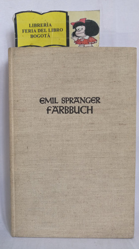 Libro De Colores De Emil Spranger - Eugen Rentsch - Alemán