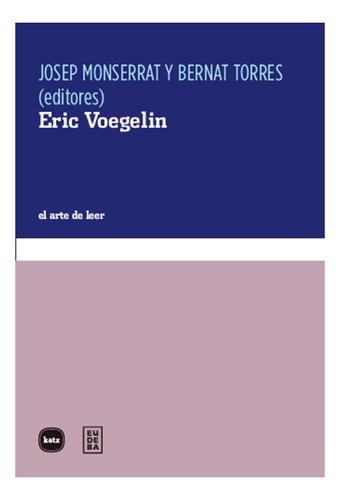 Eric Voegelin - Bernat Torres