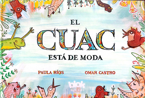 Libro Para Niños El Cuac Esta De Moda Autora Colombiana 