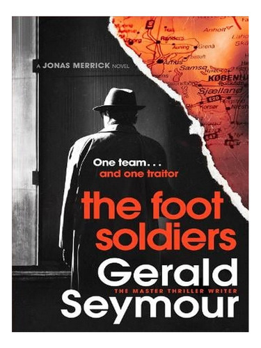 The Foot Soldiers - Jonas Merrick Series (hardback) - . Ew03