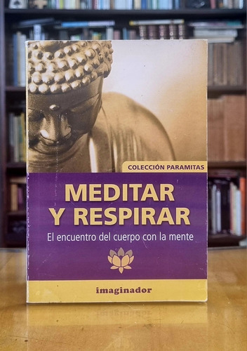 Meditar Y Respirar - Salvador Heredia  