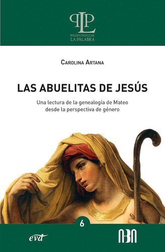 Las Abuelitas De Jesús, De Carolina Artana. Editorial Verbo Divino, Tapa Blanda En Español, 2022