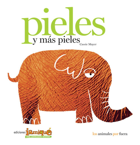 Pieles Y Más Pieles