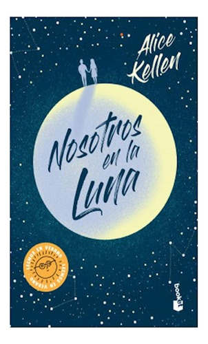 Libro Nosotros En La Luna (coleccion Leemos En Verano) (bols