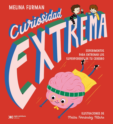 Curiosidad Extrema - Melina Furman