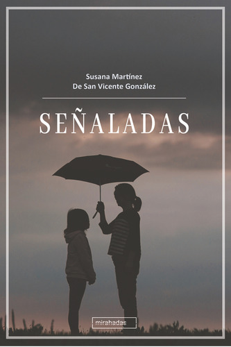 Señaladas - Martinez De San Vicente Gonzalez,susana