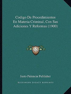 Libro Codigo De Procedimientos En Materia Criminal, Con S...