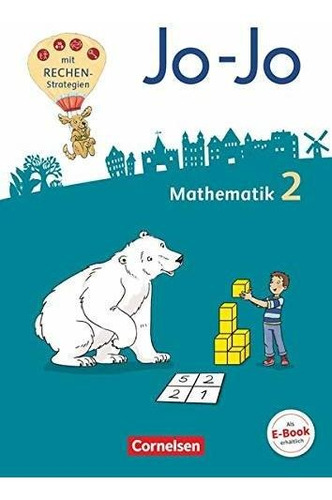 Jo-jo Mathematik 2. Schuljahr - Allgemeine Ausgabe 2018 - Sc