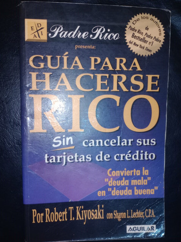 Libro Guía Para Hacerse Rico Robert Kiyosaki