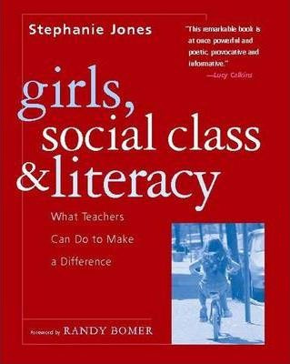 Libro Girls, Social Class, And Literacy - Stephanie R Jones