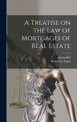 Libro A Treatise On The Law Of Mortgages Of Real Estate [...
